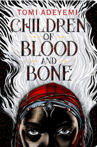 Cover of Children of Blood and Bone