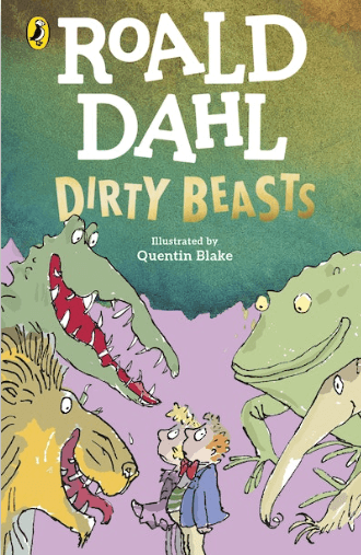 Cover of Roald Dahl: Dirty Beasts