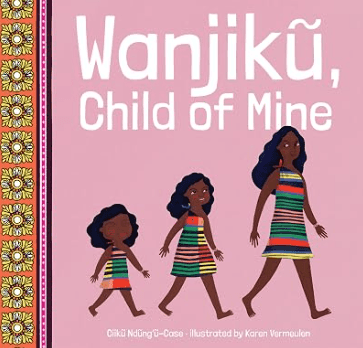Cover of Wanjikũ, Child of Mine