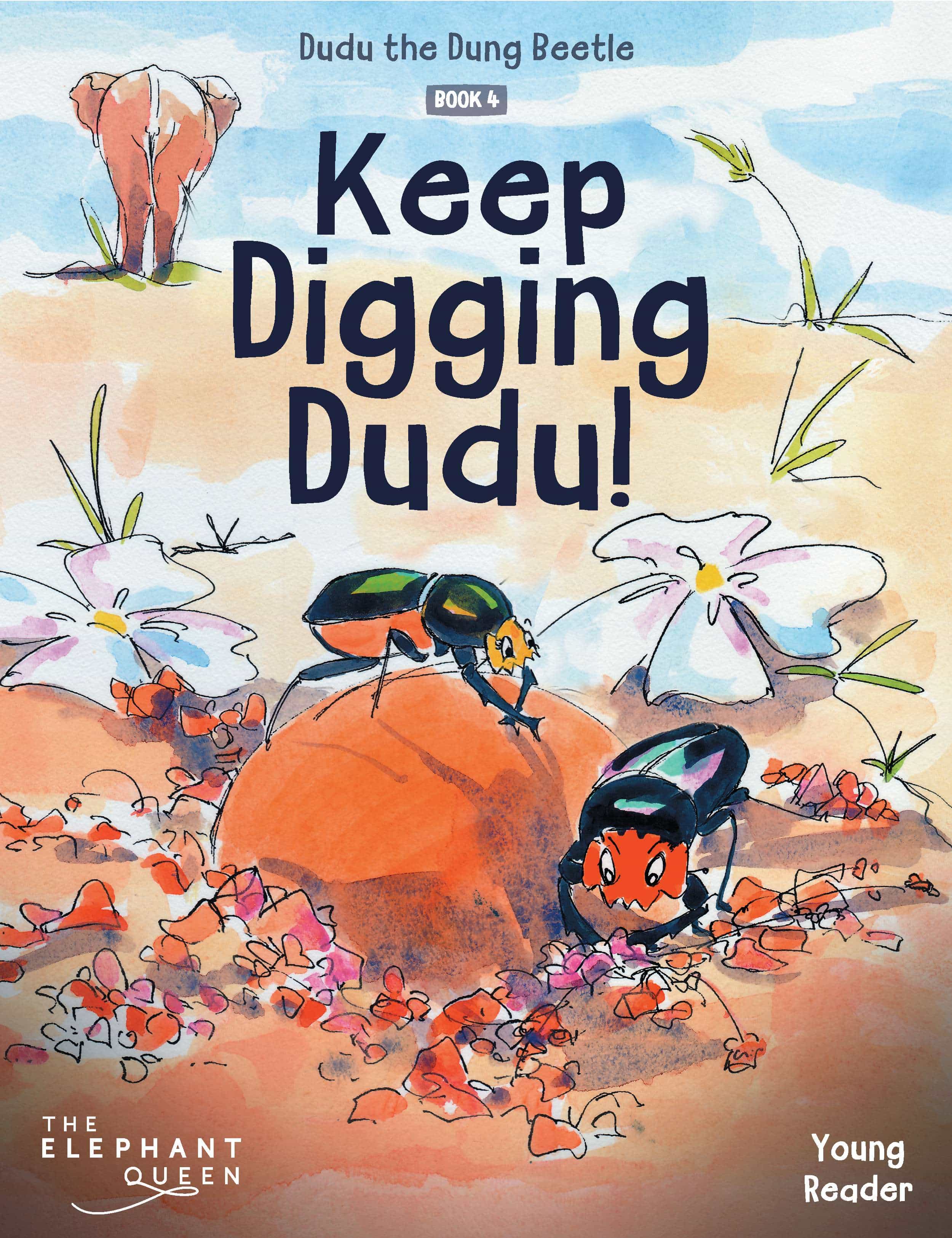 Cover of Dudu the Dung Beetle: Keep Digging Dudu!